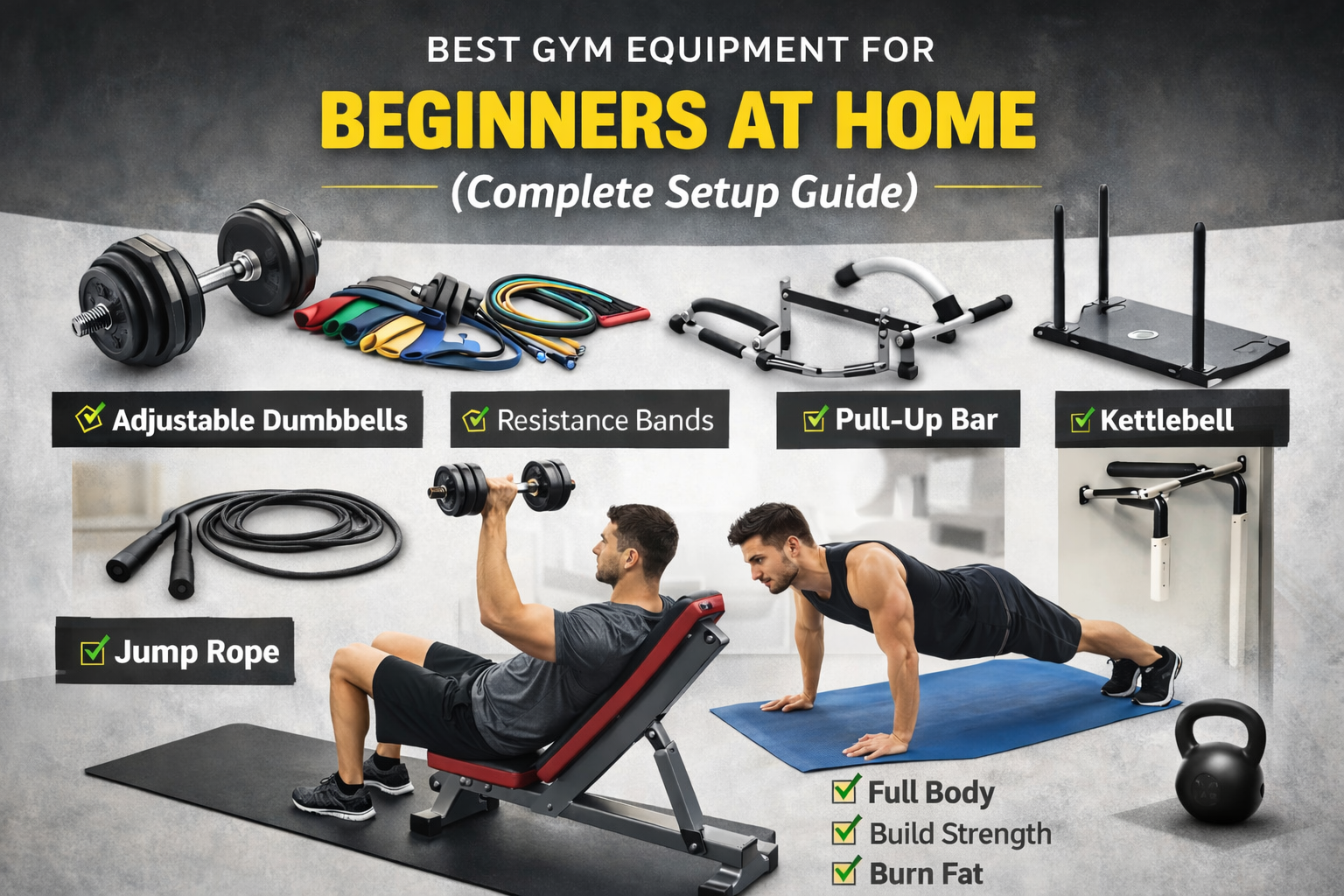 Best Gym Equipment for Beginners at Home (Complete Setup Guide)